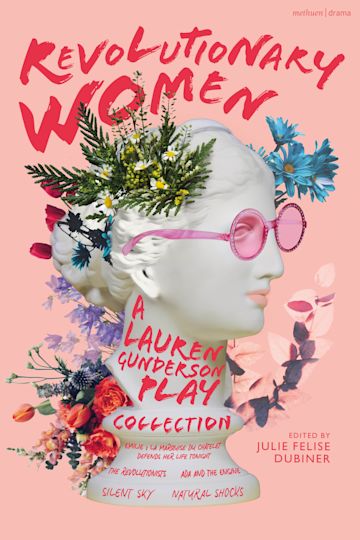 Revolutionary Women: A Lauren Gunderson Play Collection cover