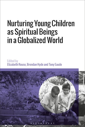 Nurturing Young Children as Spiritual Beings in a Globalized World cover