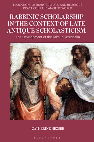 Rabbinic Scholarship in the Context of Late Antique Scholasticism cover