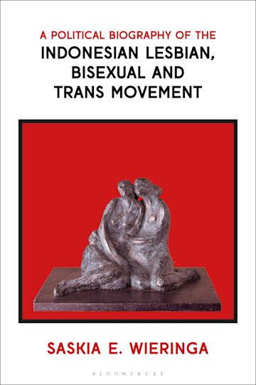 A Political Biography of the Indonesian Lesbian, Bisexual and Trans Movement cover