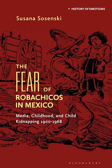 The Fear of Robachicos in Mexico cover