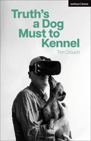 Truth’s a Dog Must to Kennel cover