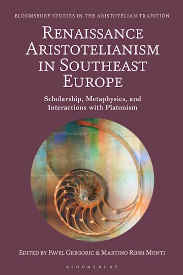 Renaissance Aristotelianism in Southeast Europe cover