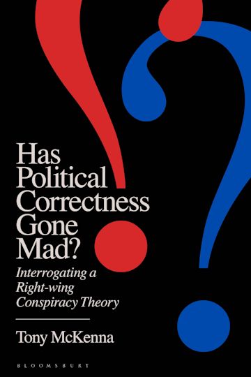 Has Political Correctness Gone Mad? cover