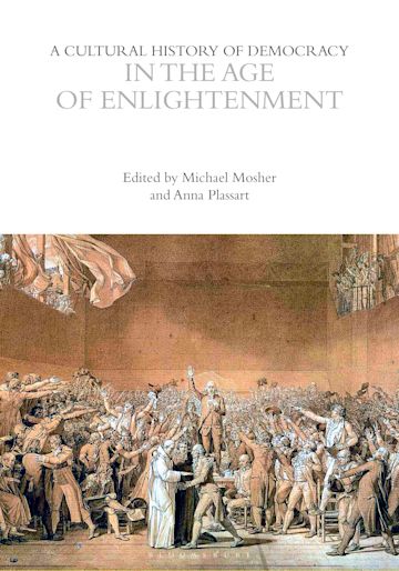 A Cultural History of Democracy in the Age of Enlightenment cover