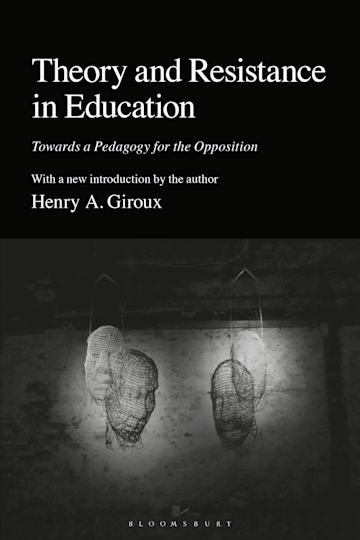 Theory and Resistance in Education cover