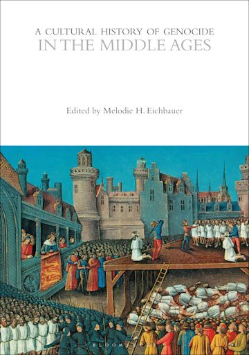 A Cultural History of Genocide in the Middle Ages cover