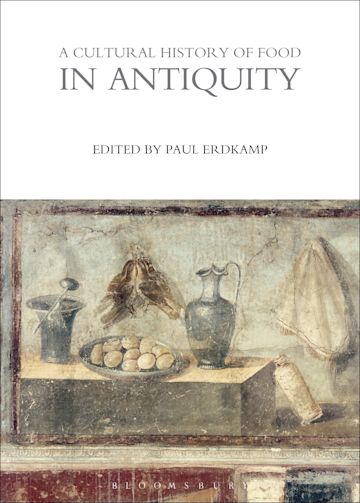 A Cultural History of Food in Antiquity cover