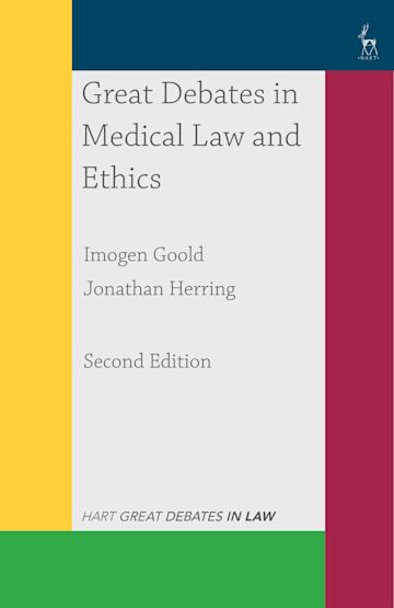 Great Debates in Medical Law and Ethics cover