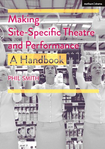 Making Site-Specific Theatre and Performance cover