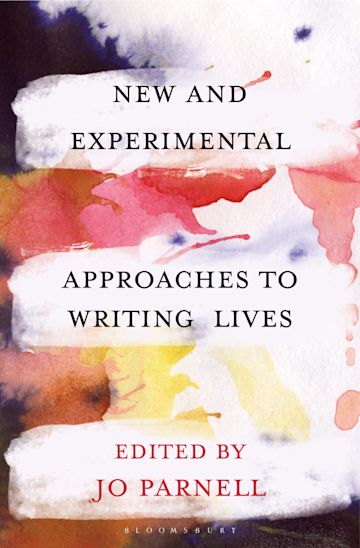 New and Experimental Approaches to Writing Lives cover