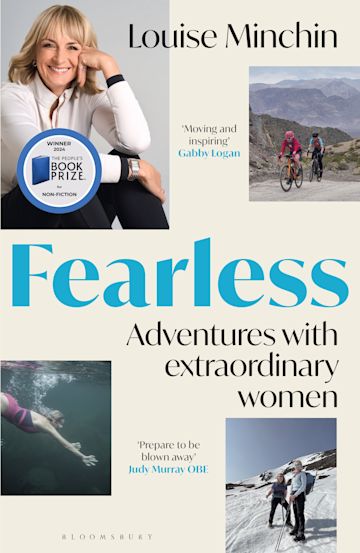 Fearless: Adventures with Extraordinary Women: Louise Minchin: Bloomsbury  Sport