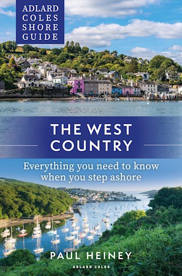 Adlard Coles Shore Guide: The West Country cover