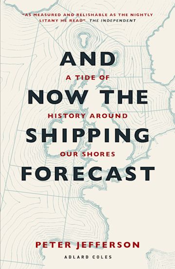 And Now The Shipping Forecast cover