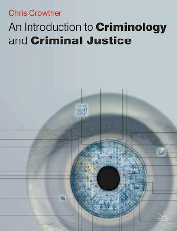 An Introduction to Criminology and Criminal Justice cover