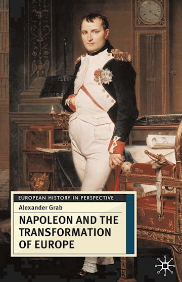 Napoleon and the Transformation of Europe cover