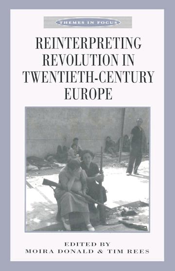 Reinterpreting Revolution in Twentieth-Century Europe cover