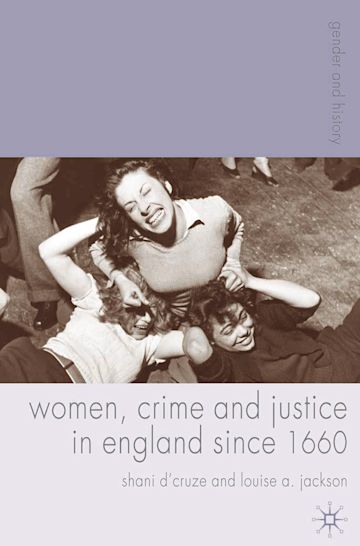 Women, Crime and Justice in England since 1660 cover