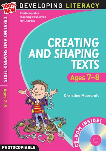 Creating and Shaping Texts: Ages 7-8 cover