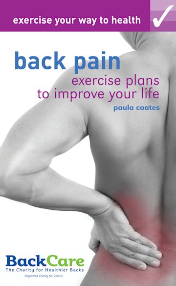 Exercise your way to health: Back Pain cover