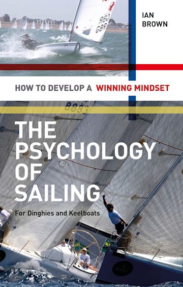 The Psychology of Sailing for Dinghies and Keelboats cover