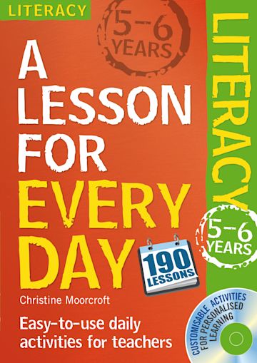 Lesson for Every Day Literacy Ages 5 6 A Lesson For Every Day