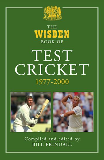 The Wisden Book of Test Cricket, 1977-2000 cover