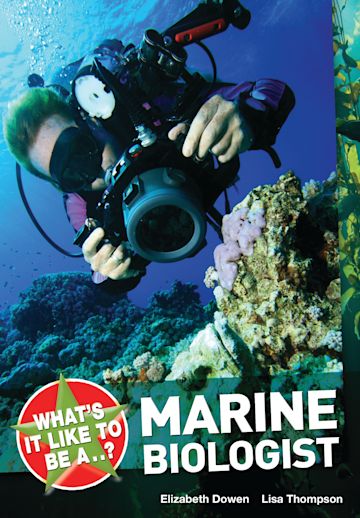 What's it like to be a...? Marine Biologist cover