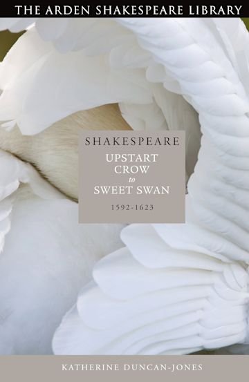 Shakespeare: Upstart Crow to Sweet Swan cover