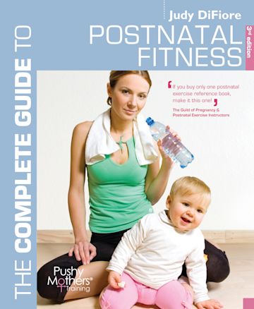 The Complete Guide to Postnatal Fitness cover