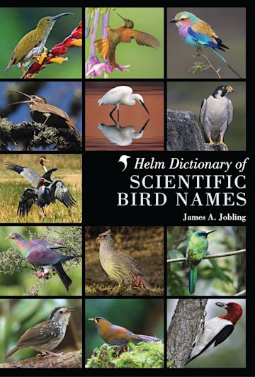 Helm Dictionary of Scientific Bird Names cover