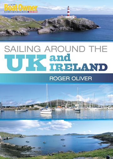 Practical Boat Owner's Sailing Around the UK and Ireland cover