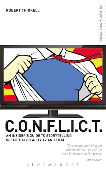 CONFLICT - The Insiders' Guide to Storytelling in Factual/Reality TV & Film cover