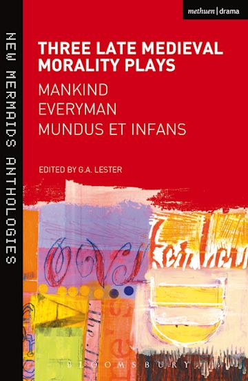 Three Late Medieval Morality Plays: Everyman, Mankind and Mundus et Infans cover