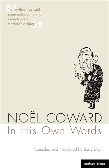 Noel Coward In His Own Words cover