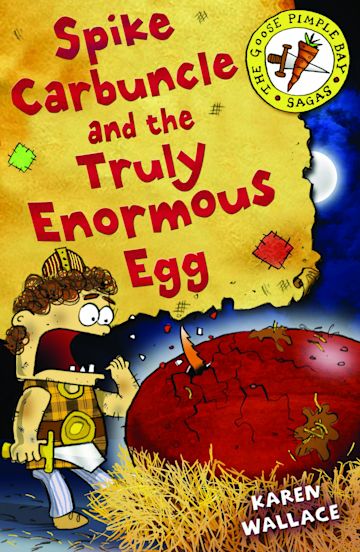 Spike Carbuncle and the Truly Enormous Egg cover