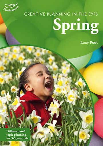 Creative Planning in the Early Years: Spring cover