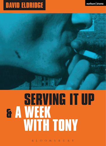 Serving It Up' & 'A Week With Tony' cover