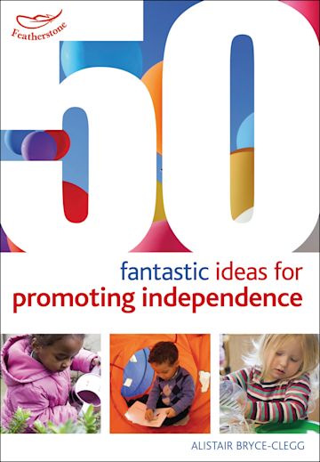 50 Fantastic ideas for Promoting Independence cover