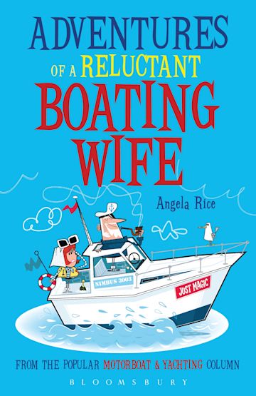 Adventures of a Reluctant Boating Wife cover