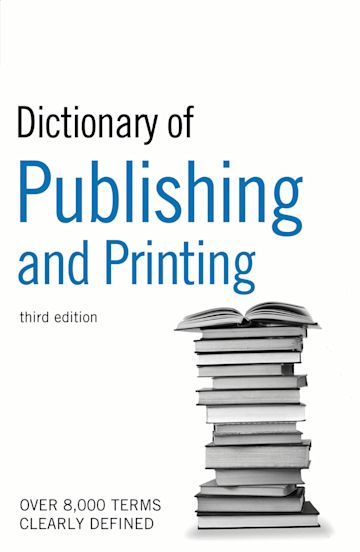 Dictionary of Publishing and Printing cover