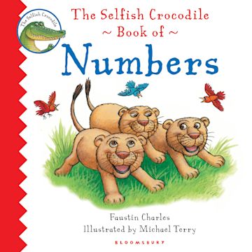 The Selfish Crocodile Book of Numbers cover