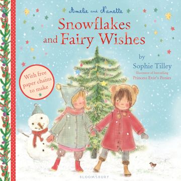Amelie and Nanette: Snowflakes and Fairy Wishes cover