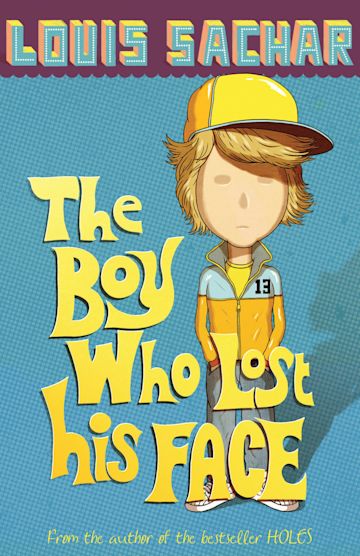 The Boy Who Lost His Face eBook by Louis Sachar - EPUB Book