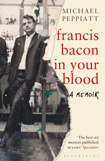 Francis Bacon in Your Blood cover