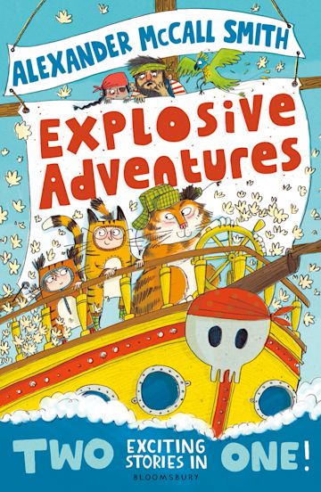 Alexander McCall Smith's Explosive Adventures cover