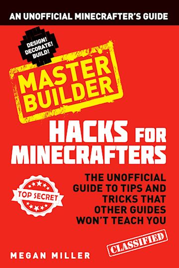 Hacks for Minecrafters: Master Builder cover