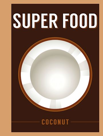 Super Food: Coconut cover