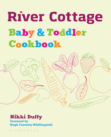 River Cottage Baby and Toddler Cookbook cover