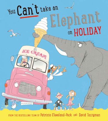 You Can't Take an Elephant on Holiday cover